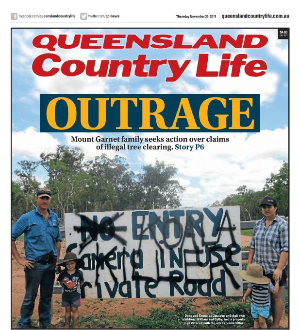 Last week's front page of Queensland Country Life featured members of the Jonsson family standing in front of the property sign that was vandalised with the words 'koala killer'. 