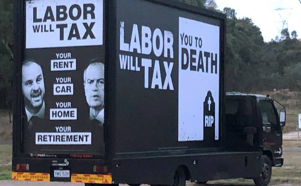A Coalition campaign truck spruiking the death tax message and other anti-Labor Party taxation themes to voters in southern NSW last week.