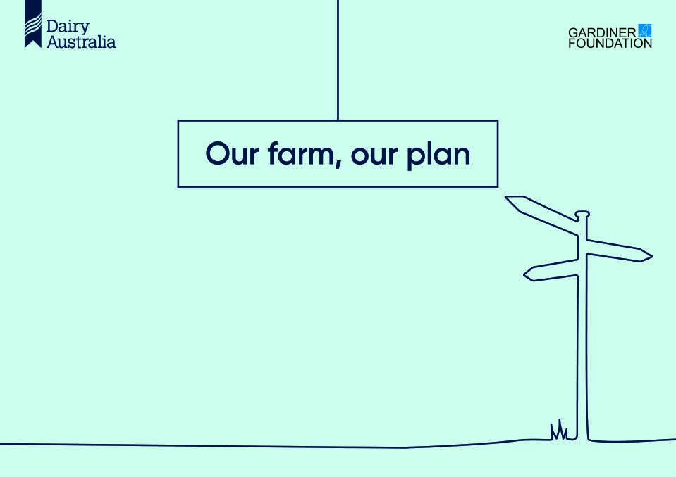 SINGLE PAGE: Our Farm, Our Plan creates a plan on a single page that everyone owns and which can be shared and used to track progress.