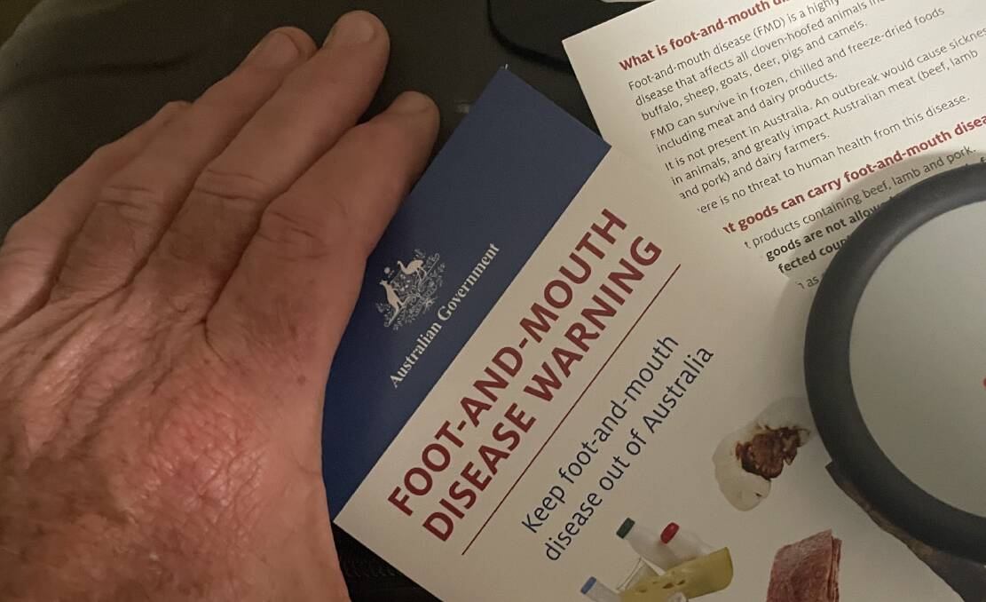 BIOSECURITY: Travellers from Indonesia are being told an outbreak of foot and mouth disease in Australia would cost billions.
